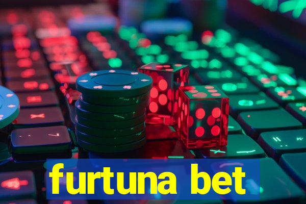 furtuna bet