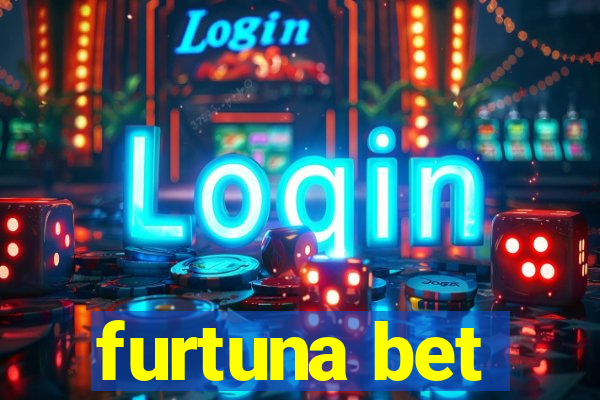 furtuna bet