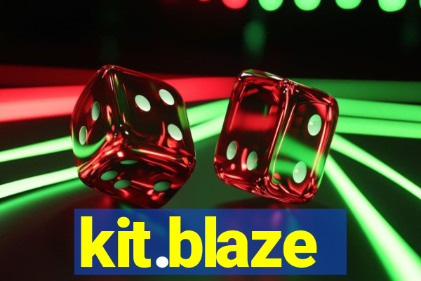 kit.blaze