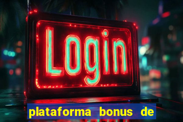 plataforma bonus de boas vindas