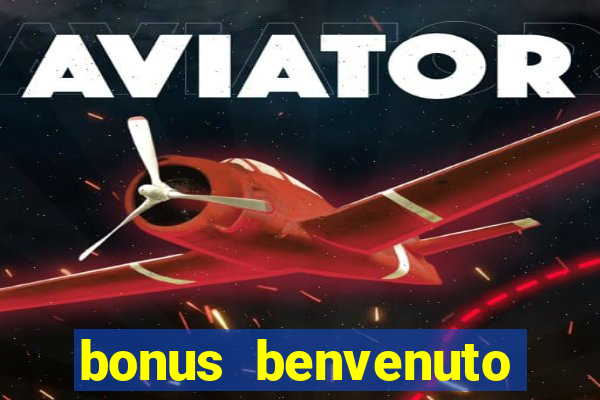 bonus benvenuto bingo lottomatica