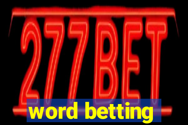 word betting