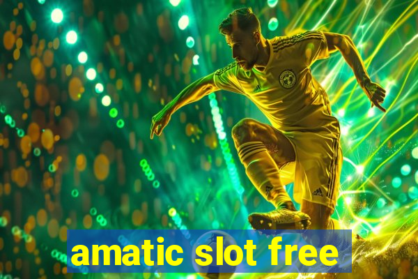 amatic slot free