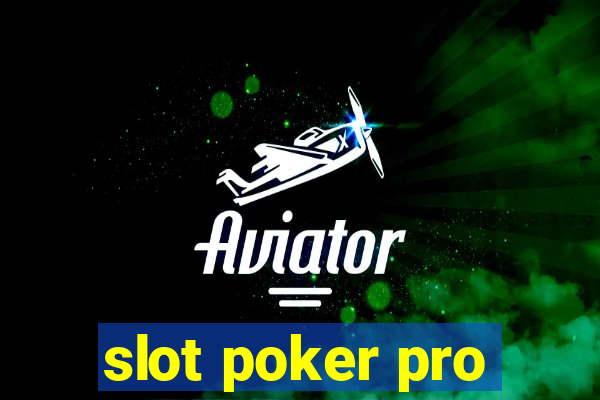 slot poker pro