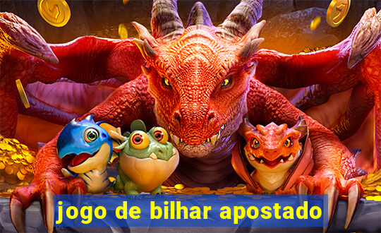 jogo de bilhar apostado