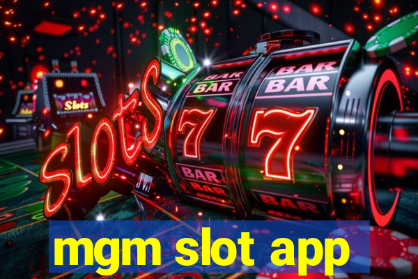 mgm slot app