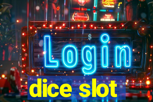 dice slot