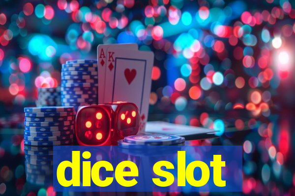 dice slot