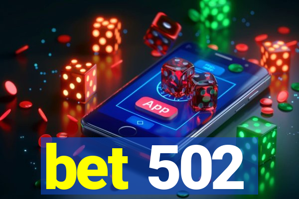 bet 502