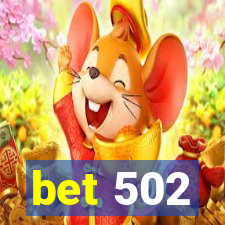 bet 502