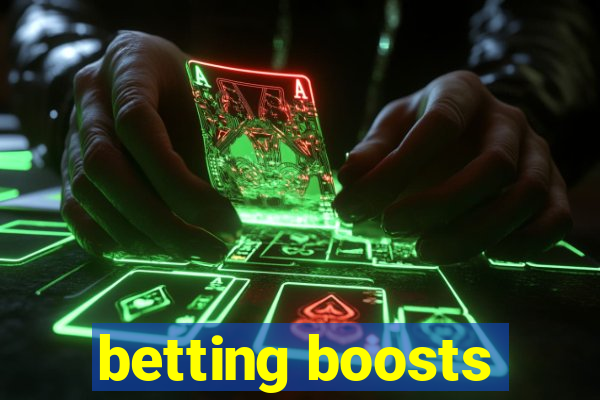 betting boosts