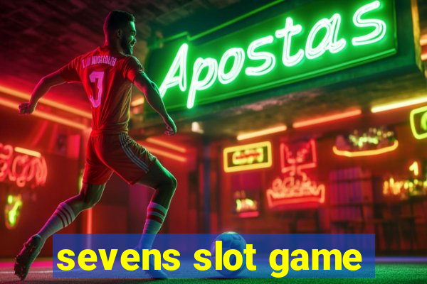 sevens slot game