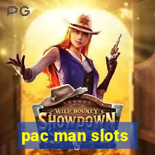 pac man slots