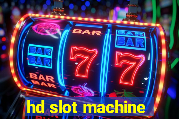 hd slot machine