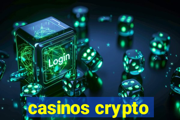 casinos crypto