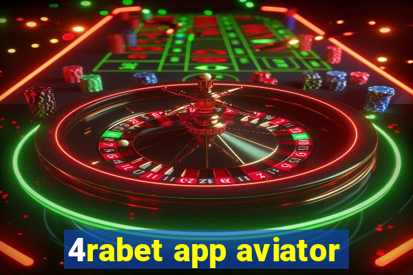 4rabet app aviator