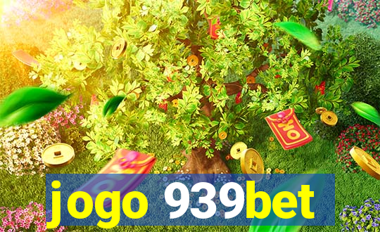 jogo 939bet