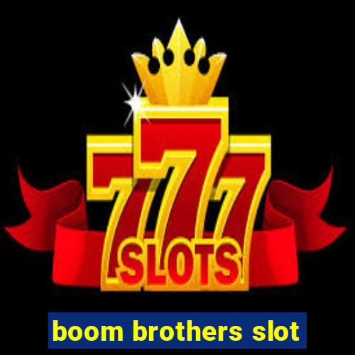 boom brothers slot