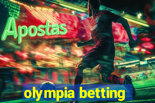 olympia betting