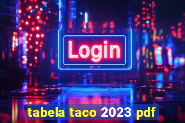 tabela taco 2023 pdf