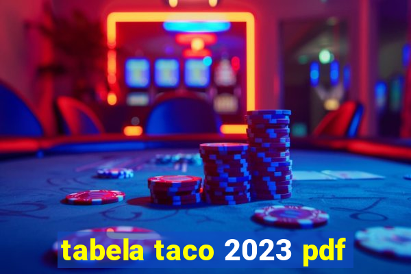 tabela taco 2023 pdf