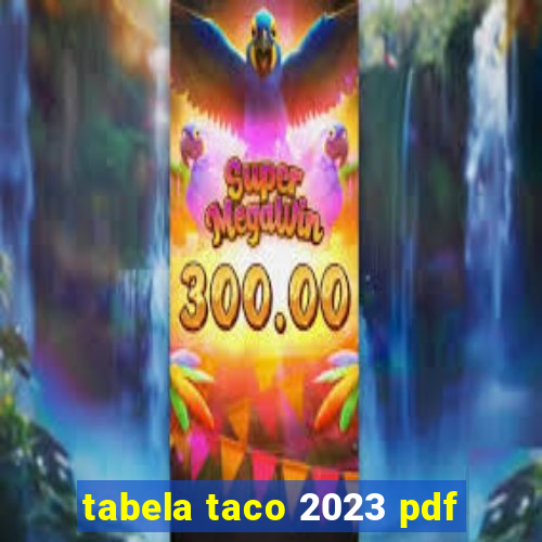 tabela taco 2023 pdf