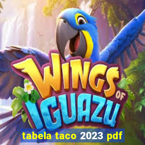 tabela taco 2023 pdf