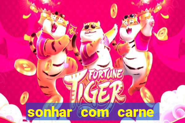 sonhar com carne de porco