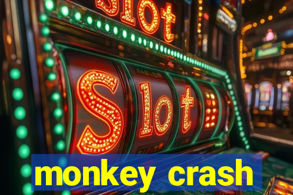 monkey crash