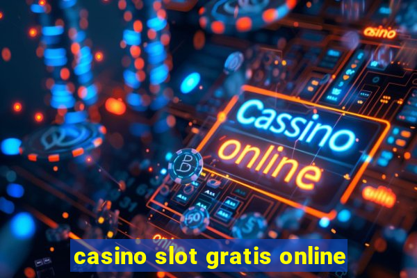 casino slot gratis online