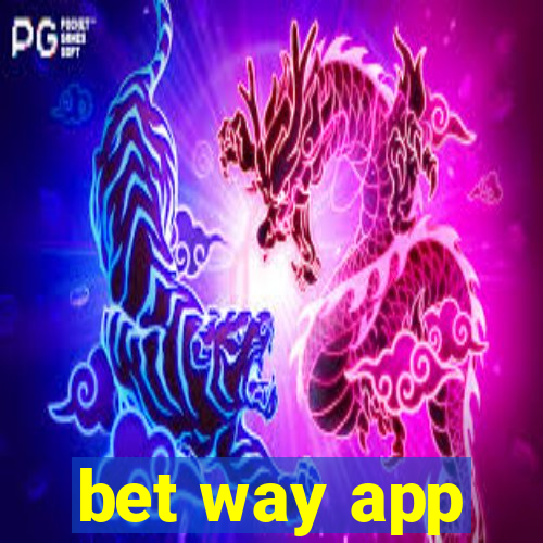 bet way app