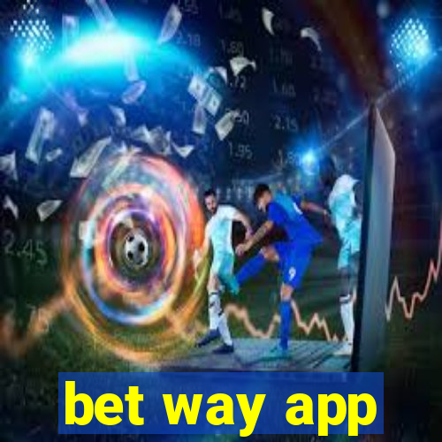 bet way app