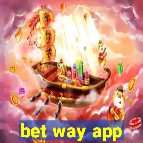 bet way app