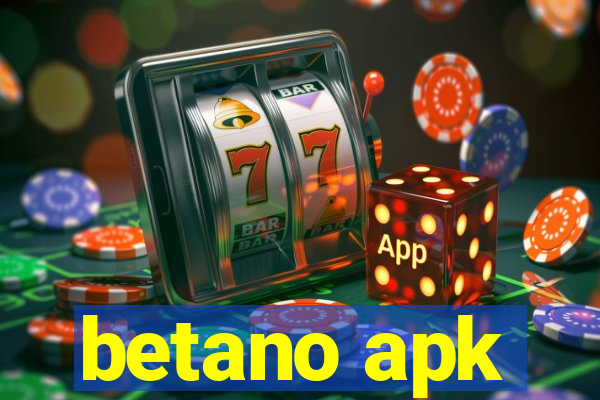 betano apk