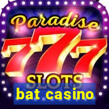 bat casino