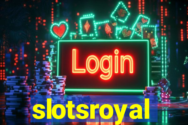 slotsroyal