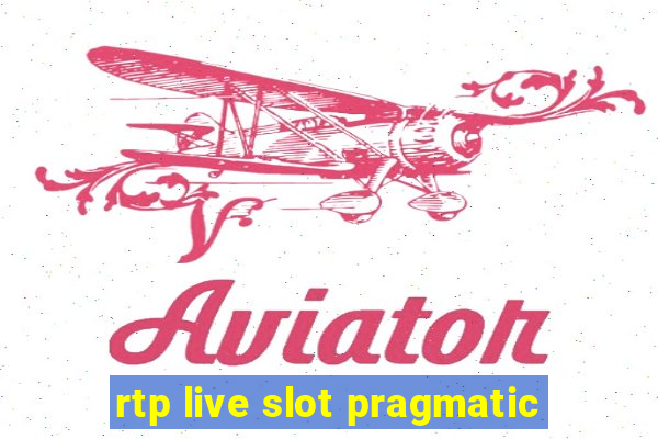 rtp live slot pragmatic