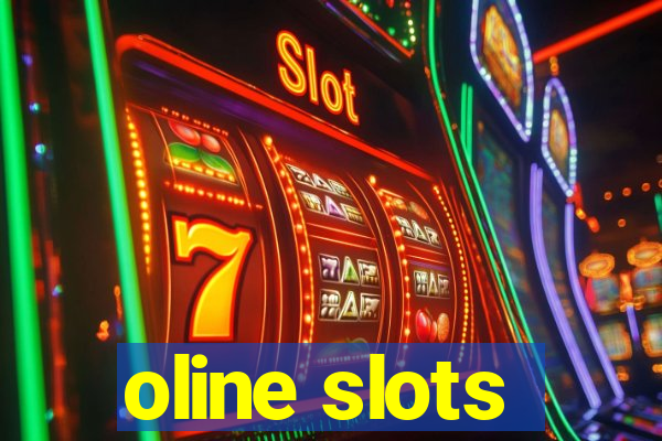 oline slots