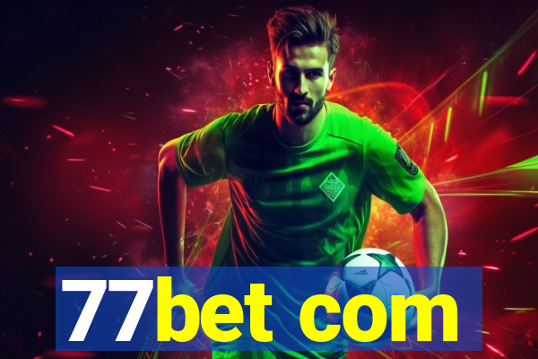 77bet com