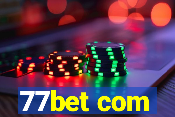 77bet com