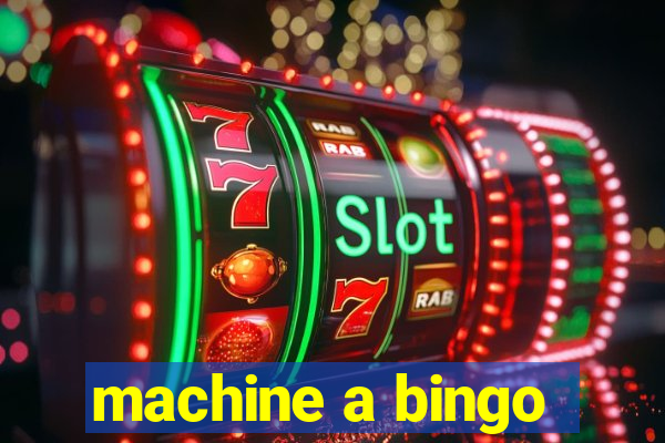 machine a bingo