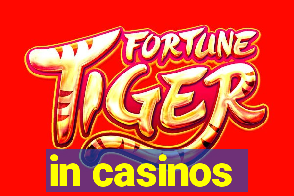 in casinos