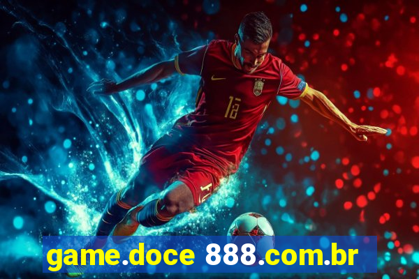 game.doce 888.com.br