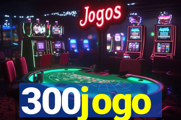 300jogo