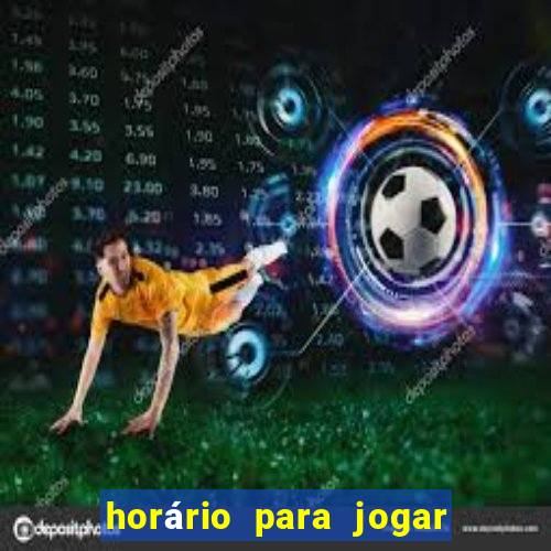 horário para jogar tiger fortune