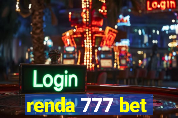 renda 777 bet