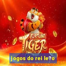 jogos do rei le?o