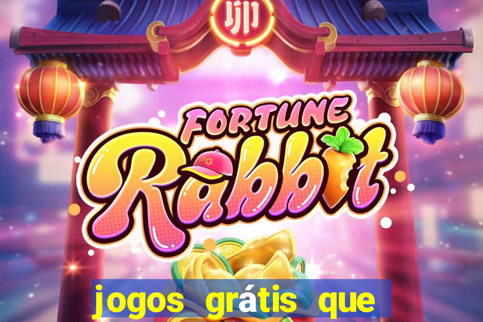 jogos grátis que dá dinheiro