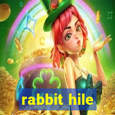 rabbit hile