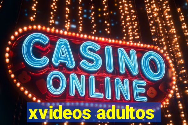 xvideos adultos